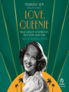 Love, Queenie